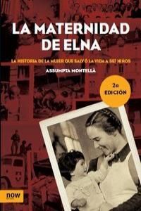 LA MATERNIDAD DE ELNA 2ªED