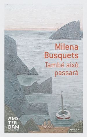 TAMBE AIXO PASSARA.AMSTERDAM-RUST