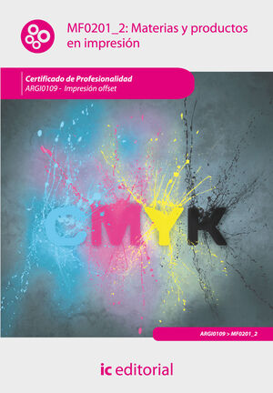 MATERIAS Y PRODUCTOS EN IMPRESI¢N. ARGI0109 - IMPRESI¢N EN OFSSET