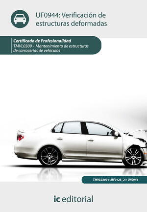 VERIFICACI¢N DE ESTRUCTURAS DEFORMADAS. TMVL0309 - MANTENIMIENTO DE ESTRUCTURA D