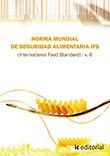 NORMA IFS DE SEGURIDAD ALIMENTARIA (INTERNATIONAL FOOD STANDAR) V6