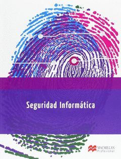 SEGURIDAD INFORMATICA (SIST.MICROINFORMAT.REDES