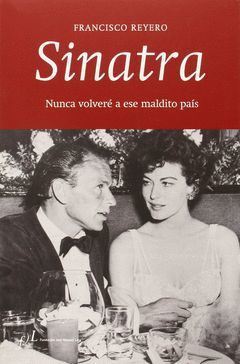 SINATRA: NUNCA VOLVERE A ESE MALDITO PAIS, DE FRAN.FJML-RUST