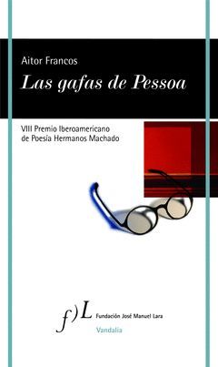 GAFAS DE PESSOA,LAS.FJML