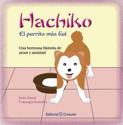 HACHIKO, EL PERRITO MÁS FIEL