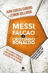 MESSI, FALCAO Y CRISTIANO RONALDO.ALIENTA-RUST