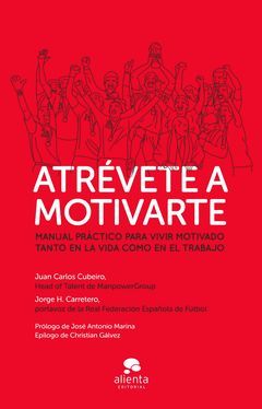 ATREVETE A MOTIVARTE. ALIENTA-RUST