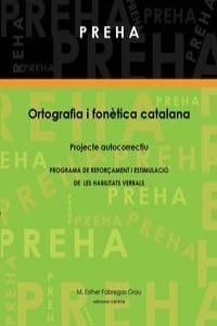PREHA.ORTOGRAFIA I FONETICA CATALANA