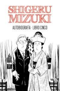 SHIGERU MIZUKI. AUTOBIOGRAFÍA. LIBRO CUATRO.ASTIBERRI.COMIC