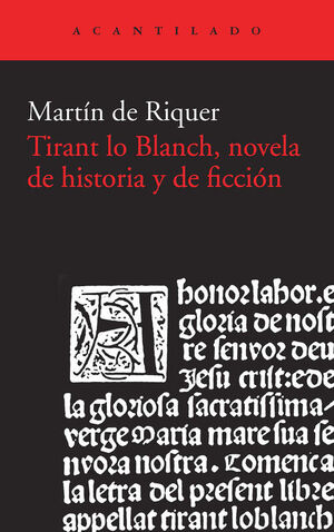 TIRANT LO BLANCH, NOVELA DE HISTORIA Y DE FICCIÓN-284,ACANTILADO-RUST