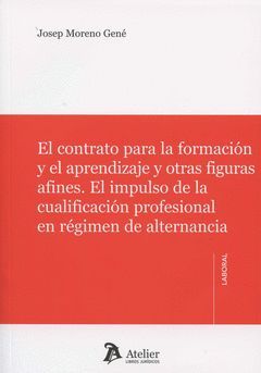 CONTRATO PARA LA FORMACION Y EL APRENDIZAJE Y OTRAS FIGURAS AFINES, EL