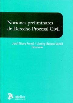 NOCIONES PRELIMINARES DE DERECHO PROCESAL CIVIL
