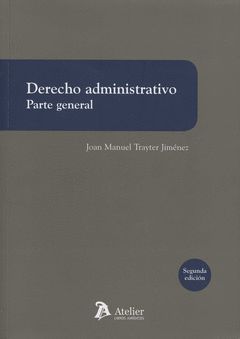 DERECHO ADMINISTRATIVO. PARTE GENERAL