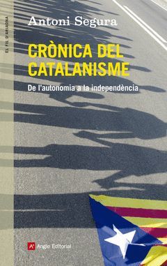 DE L'AUTONOMIA A LA INDEPENDENCIA