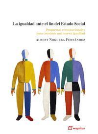 IGUALDAD ANTE EL FIN DEL ESTADO SOCIAL,LA. SEQUITUR-RUST