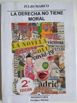 LA DERECHA NO TIENE MORAL 3ªED