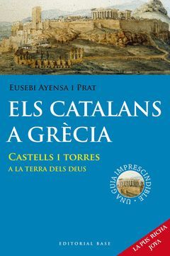ELS CASTELLS CATALANS A GRECIA