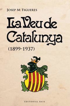 LA VEU DE CATALUNYA (1899-1937)