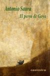 PERRO DE GOYA,EL. CASIMIRO