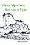 ALVAR AALTO EN ESPAÑA. CASIMIRO