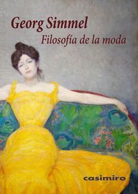 FILOSOFÍA DE LA MODA. CASIMIRO