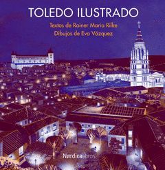 TOLEDO ILUSTRADO. NORDICA-DURA