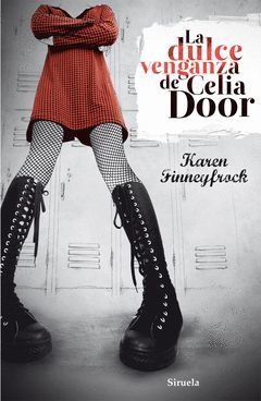 DULCE VENGANZA DE CELIA DOOR,LA. SIRUELA-TRES EDADES