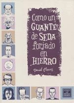 COMO UN GUANTE DE SEDA FORJADO EN HIERRO