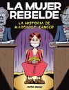 LA MUJER REBELDE