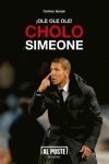 ¡OLE, OLE, OLE! CHOLO SIMEONE. AL POSTE-RUST