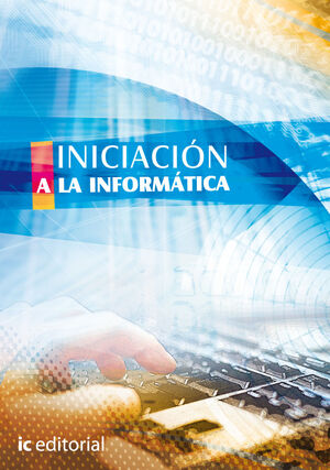 INICIACI¢N A LA INFORM TICA