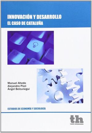 INNOVACION Y DESARROLLA EL CASO DE CATALUÑA