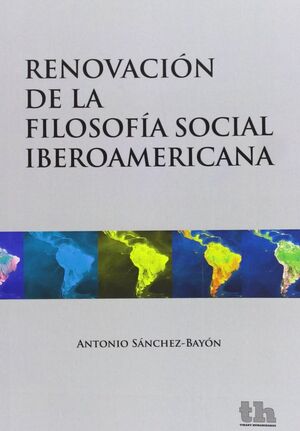 RENOVACION DE LA FILOSOFIA SOCIAL IBEROAMERICANA