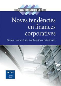 NOVES TENDENCIES EN FINANCES CORPORATIVES. PROFIT