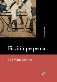 FICCIÓN PERPETUA. MENOS CUARTO