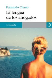 LA LENGUA DE LOS AHOGADOS