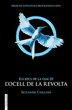 JOCS DE LA FAM-03.L'OCELL DE LA REVOLTA.FANBOOK-JUV-RUST