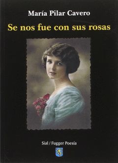 SE NOS FUE CON SUS ROSAS