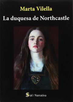 DUQUESA DE NORTHCASTLE,LA