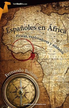 AVENTURAS DE ESPAÑOLES EN AFRICA