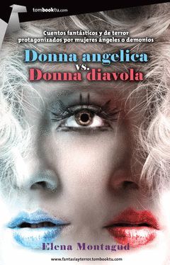 DONNA ANGELICA VS DONNA DIAVOLA