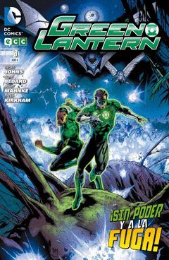 GREEN LANTERN.08.SIN PODER Y A LA FUGA.DC COMICS