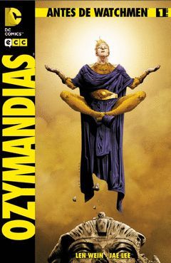 ANTES DE WATCHMEN:OZYMANDIAS-1.ECC-GRAPA