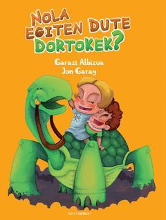 NOLA EGITEN DUTE DORTOKEK?