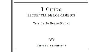 I CHING SECUENCIA DE LOS CAMBIOS