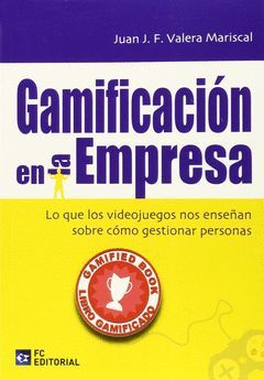GAMIFACIÓN EN LA EMPRESA