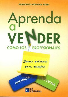 APRENDA A VENDER COMO LOS PROFESIONALES