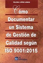 COMO DOCUMENTAR UN SIS.GESTION CALIDAD ISO 9001:2015