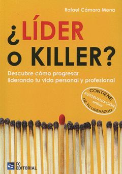 ¿LIDER O KILLER?