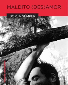 MALDITO (DES) AMOR.LAPSUS CALAMI